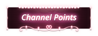 Channel-Points Panel from Neon Valentine Panels Theme.